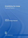 Embellishing the Liturgy (eBook, ePUB)