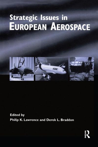 Strategic Issues in European Aerospace (eBook, PDF) Strategic Issues in European Aerospace (eBook, PDF)