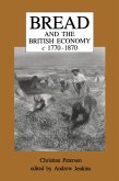 Bread and the British Economy, 1770-1870 (eBook, ePUB)