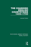 The Changing English Countryside, 1400-1700 (eBook, PDF)
