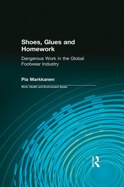 Shoes, Glues and Homework (eBook, ePUB) - Markkanen, Pia; Levenstein, Charles; Forrant, Robert; Wooding, John