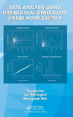Data Analysis Using Hierarchical Generalized Linear Models with R (eBook, ePUB) - Lee, Youngjo; Ronnegard, Lars; Noh, Maengseok