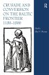 Crusade and Conversion on the Baltic... - Bild 1