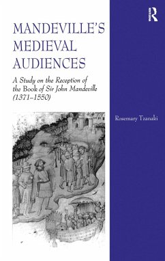 Mandeville's Medieval Audiences (eBook, ePUB) - Tzanaki, Rosemary