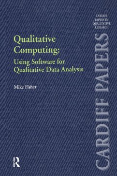 Qualitative Computing: Using Software for Qualitative Data Analysis (eBook, PDF) - Fisher, Mike
