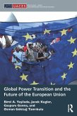 Global Power Transition and the Future of the European Union (eBook, ePUB)