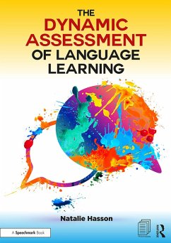 The Dynamic Assessment of Language Learning (eBook, ePUB) - Hasson, Natalie