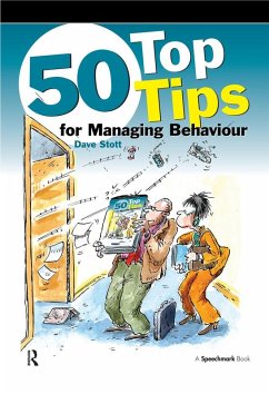 50 Top Tips for Managing Behaviour (eBook, PDF) - Stott, Dave