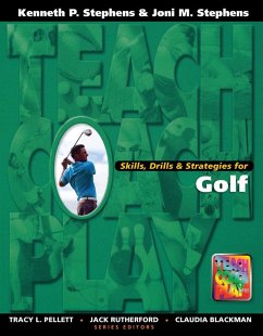 Skills, Drills & Strategies for Golf (eBook, ePUB) - Stephens, Kenneth P