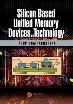 Silicon Based Unified Memory Devices and Technology (eBook, ePUB) - Bhattacharyya, Arup