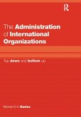 The Administration of International Organizations (eBook, PDF)