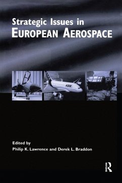 Strategic Issues in European Aerospace (eBook, ePUB) - Lawrence, Philip; Braddon, Derek