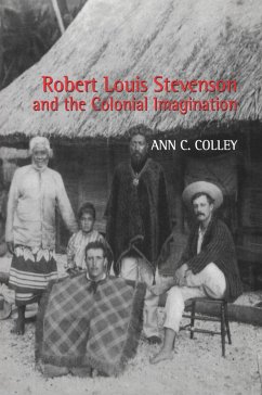 Robert Louis Stevenson and the Colonial Imagination (eBook, PDF) - Colley, Ann C.