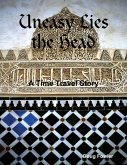 Uneasy Lies the Head - A Time Travel Story (eBook, ePUB)