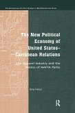 The New Political Economy of United States-Caribbean Relations (eBook, PDF)