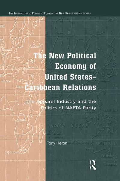 The New Political Economy of United States-Caribbean Relations (eBook, PDF)