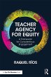 Teacher Agency for Equity (eBook, ePUB) - Bild 1