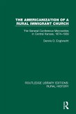 The Americanization of a Rural Immigrant Church (eBook, ePUB)