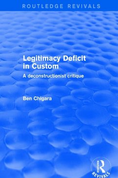Cover Revival: Legitimacy Deficit in Custom: Towards a Deconstructionist Theory (2001) (eBook, PDF)