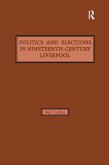 Politics and Elections in Nineteenth-Century Liverpool (eBook, PDF)