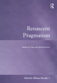 Renascent Pragmatism (eBook, ePUB)