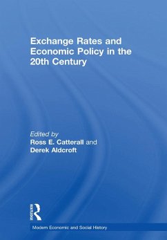 Exchange Rates and Economic Policy in the 20th Century (eBook, ePUB) - Aldcroft, Derek H.