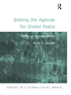 Setting the Agenda for Global Peace (eBook, PDF) - Snyder, Anna C.