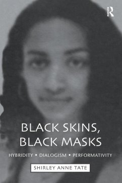 Black Skins, Black Masks (eBook, ePUB) - Tate, Shirley Anne