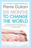 Six Months to Change the World (eBook, ePUB)