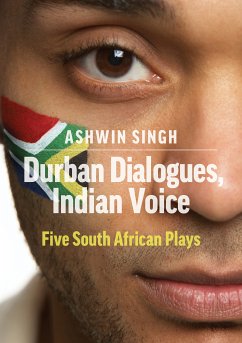 Durban Dialogues, Indian Voice (eBook, ePUB) - Singh, Ashwin