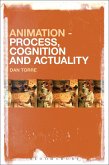 Animation - Process, Cognition and Actuality (eBook, ePUB)