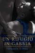 Un rifugio in gabbia (eBook, ePUB) - Bild 1