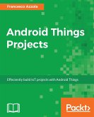 Android Things Projects (eBook, ePUB)