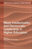 Mass Intellectuality and Democratic Leadership in Higher Education (eBook, ePUB)