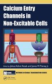 Calcium Entry Channels in Non-Excitable Cells (eBook, PDF)