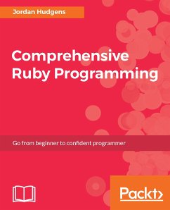 Comprehensive Ruby Programming (eBook, ePUB) - Hudgens, Jordan