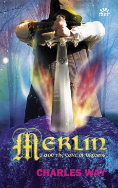 Merlin and the Cave of Dreams (eBook, ePUB) - Way, Charles