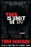 This Is What We Do (eBook, ePUB)