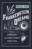 Frankenstein Dreams (eBook, ePUB) Frankenstein Dreams (eBook, ePUB)