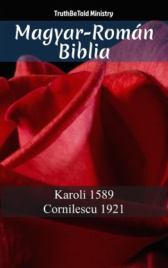 Magyar-Román Biblia (eBook, ePUB) - Ministry, TruthBeTold