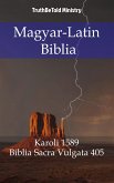 Magyar-Latin Biblia (eBook, ePUB)