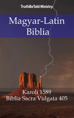 Magyar-Latin Biblia (eBook, ePUB) - Ministry, TruthBeTold
