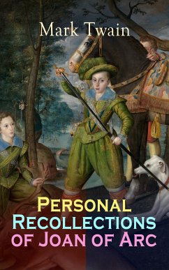 Personal Recollections of Joan of Arc (eBook, ePUB) - Twain, Mark