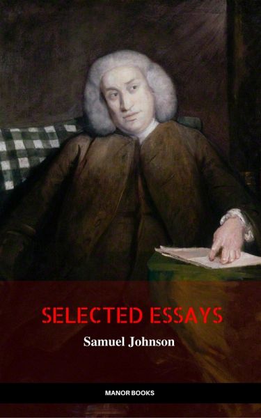Samuel Johnson: Selected Essays (eBook, ePUB) Samuel Johnson: Selected Essays (eBook, ePUB)