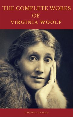 The Complete Works of Virginia Woolf (Cronos Classics) (eBook, ePUB) - Woolf, Virginia; Classics, Cronos