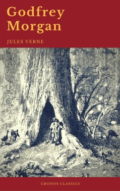 Godfrey Morgan (Cronos Classics) (eBook, ePUB) - Verne, Jules; Classics, Cronos