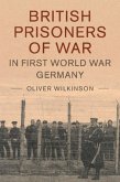 British Prisoners of War in First World War Germany (eBook, PDF)