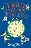 Eight O'Clock Tales (eBook, ePUB) Eight O'Clock Tales (eBook, ePUB)