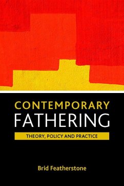 Contemporary fathering (eBook, ePUB) - Featherstone, Brigid