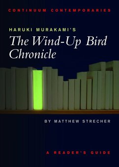 Haruki Murakami's The Wind-up Bird Chronicle (eBook, PDF) - Strecher, Matthew